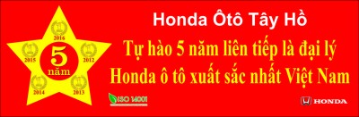 Honda Ô tô Tây Hồ tự hào 5 năm liên tiếp là đại lý xuất sắc nhất Việt Nam