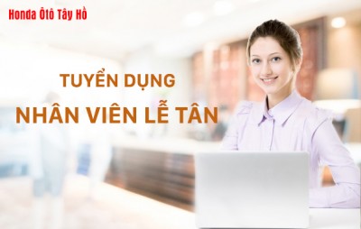 THÔNG BÁO TUYỂN DỤNG: Nhân viên lễ tân