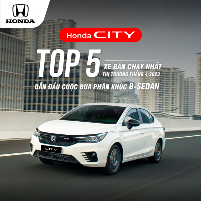 Honda City - Top 5 xe bán chạy nhất thị trường Việt Nam tháng 4/2023